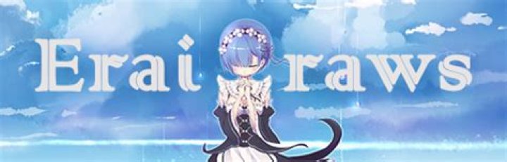 Ultimate Guide to Downloading Anime with Erai-raws: Fast, Free, and High-Quality Streams